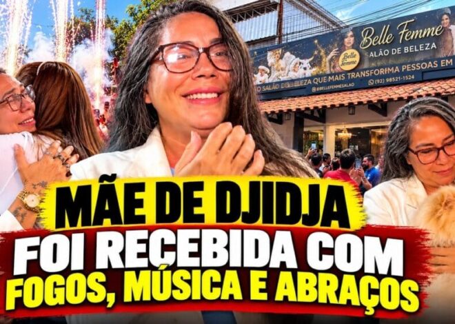 Celebração emocionante marca a recepção de Cleusimar Cardoso, mãe de Djidja, com fogos, música e reencontros emocionantes!